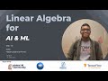 Linear Algebra for AI & ML Day-13