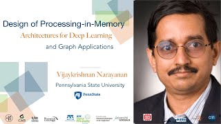 Design of Processing-in-Memory Architectures, Vijaykrishnan Narayanan