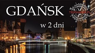 Gdańsk w 2 dni - plan zwiedzania - jak zamiast 200zł zapłacić tylko 95zł :)