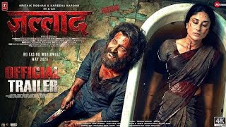Jallad - Official Trailer Hrithik Roshan Kareena Kapoor New Movies Trailer