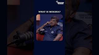 What is Moksha?
