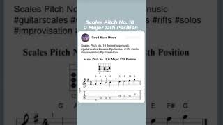 Scales Pitch No. 18 G Major #guitar #guitarlessons