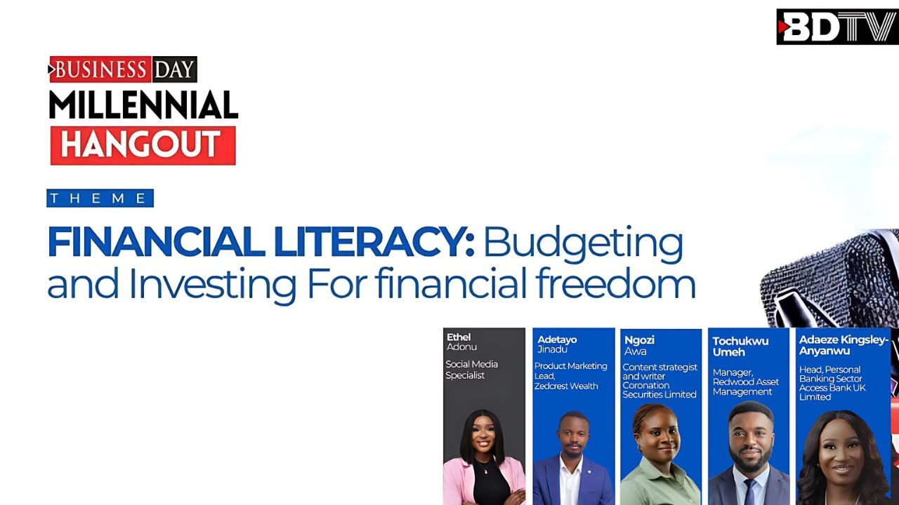 BusinessDay Millennial Hangout- Financial Literacy: Budgeting and Investing for Financial Freedom