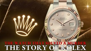 Rolex That Solved a Murder: A True Crime Story of a Luxury Icon I Rolex Business Model