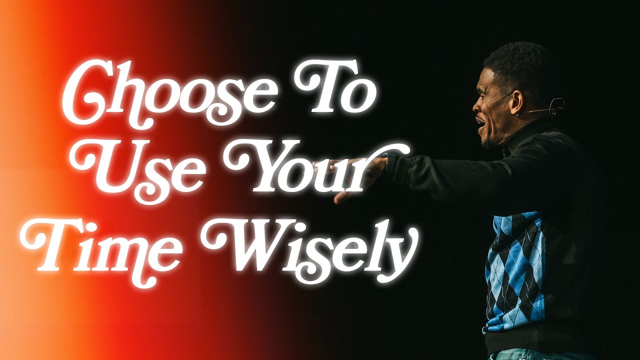 choose-to-use-your-time-wisely-horace-christian-jr-rise-church