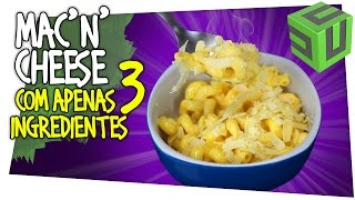 MAC &amp; CHEESE COM APENAS 3 INGREDIENTES EM 10 MIN