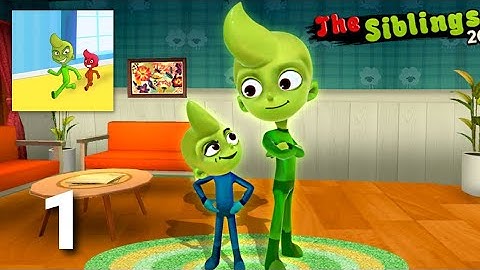 The Siblings 2020 - Gameplay Walkthrough Part 1 Tutorial (ios Android)