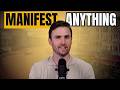 Manifest Anything You Desire in 3 Steps