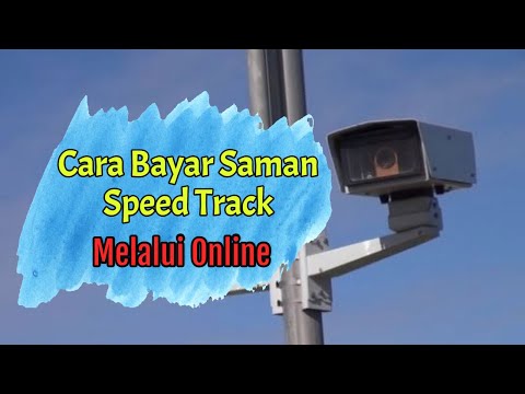 Cara Bayar Saman Speed Track Polis/JPJ Secara Online Guna Laman Web RILEK