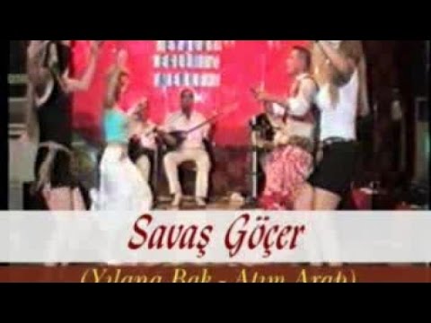 SAVAŞ GÖÇER - YALANA BAK / ATIM ARAP