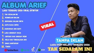 ARIEF PUTRA FULL ALBUM TERBAIK 2026 | TANPA IKLAN | LAGU MELAYU TERPOPULER #2