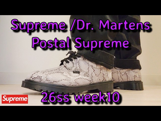Supreme / Dr. Martens Postal Supreme 26ss week10 シュプリーム