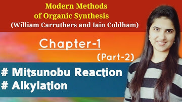 Mitsunobu reaction mechanism|Alkylation of enolates|Decarboxylation|Addition elimination mechanism