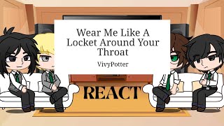 Harry Potter fanfic Au React (Wear me like a locket around your throat) Br/En [2× velocity]