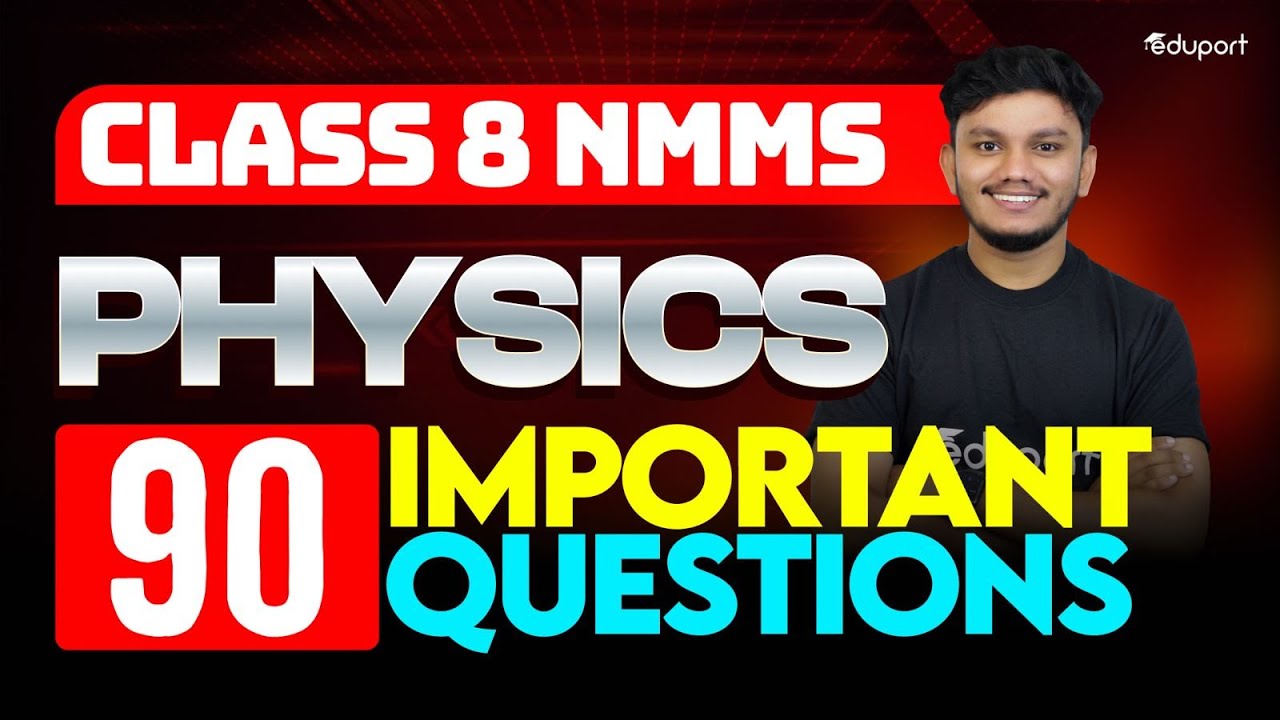 Nmms Physics 90 Important Questions | Eduport