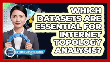 Which Datasets Are Essential For Internet Topology Analysis?