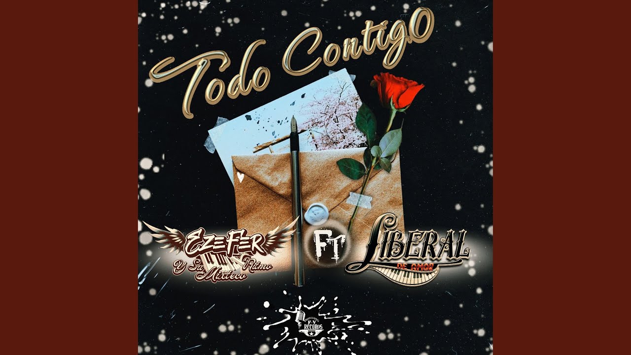Todo Contigo (feat. LIBERAL DE AMOR)