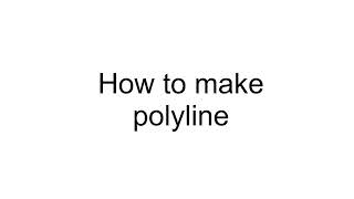 Mobius: Polyline Tutorial