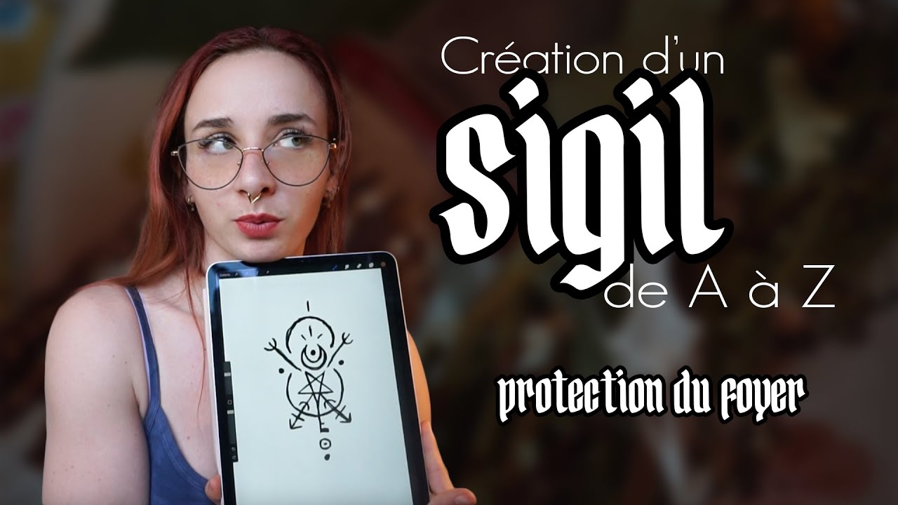 Création d'un sigil de A à Z : Protection du foyer