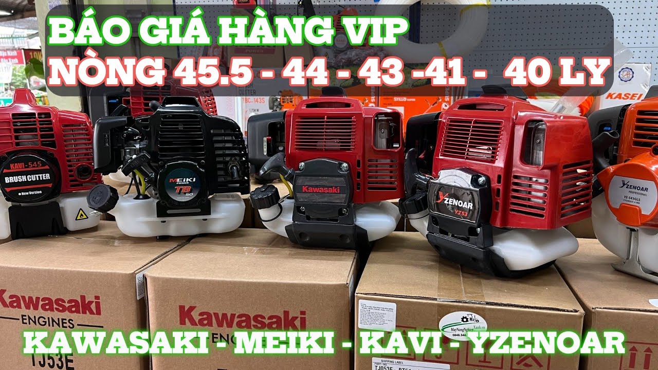 [Báo Giá] Máy cắt cỏ NÒNG lớn 45.5 - 44 - 43 - 41 - 40 Ly Kawasaki Tj53E + Kavi 545 + Meiki TB50