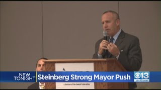 Darrell Steinberg Makes Strong Mayor Push