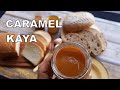 Caramel Kaya (Coconut jam) 2020