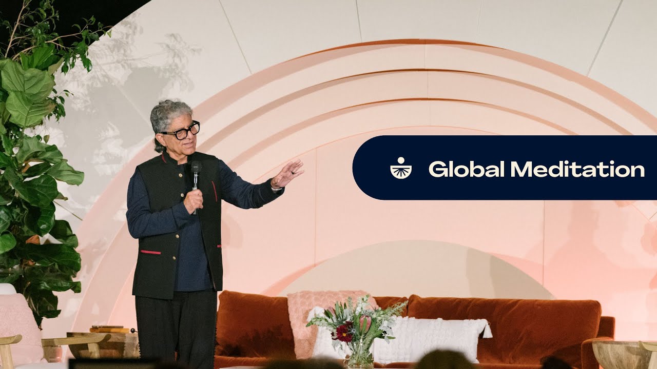 Global Meditation with Deepak Chopra YouTube