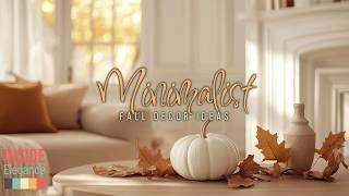 Minimalist Fall Decor 2024 Stunning Single Statement Pumpkin Ideas