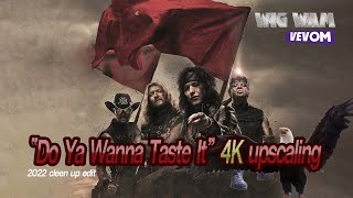 [MV]Wig Wam - “Do Ya Wanna Taste It” 4K upscaling -  Peacemaker Theme Song   (cleen up 4k)