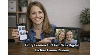 🖼️ Gitify Frameo 10.1 Inch WiFi Digital Picture Frame Review – Is It Worth It 🖼️