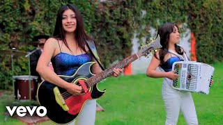 Tonto Mi Corazón - Las Norteñitas de Oro [Video Oficial] chords