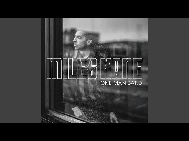 Miles Kane - Never Taking Me Alive