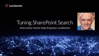 Webinar: Tuning SharePoint Search