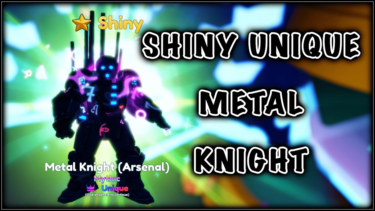 Metal Knight UNIQUE !!! Anime Adventures