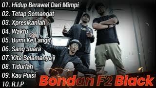 Bondan Prakoso And Fade 2 Black Full Album TERBAIK DAN TERPOPULER