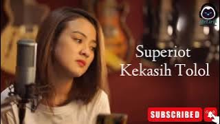 Kekasih tolol - Superiots Cover Manda Rose | Lirik Video