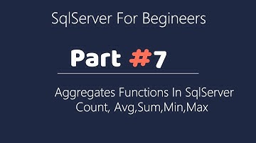 Aggregates Functions Count,Avg,Sum,Min,Max || SqlServer Videos ||SqlSever In Hindi