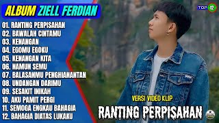 Ziell Ferdian  Album  Ranting Perpisahaan  Bawalah Cintamu  Pop Melayu Terbaru  On Trending
