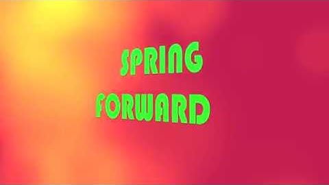 SPRING FORWARD LYRIC VIDEO MUSIC BY: COLIN ROBINSON/LYRICS: FARLEY