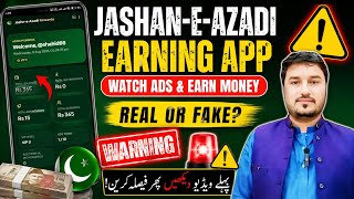 Jashan E Azadi Earning App 2026 Watch Ads Earn Money Real Or Fake? Full Review