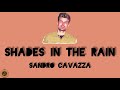 Sandro Cavazza - Shades In The Rain Lyrics