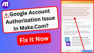 Fix Google Account Authorization Issue In Make.com,  Fix Gmail, Google Drive Scope Issue In Make.com