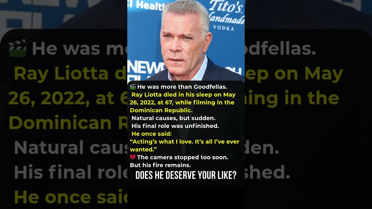 He was more than Goodfellas. R.I.P. Ray Liotta