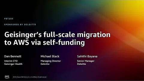 AWS re:Invent 2022 - Geisinger’s full-scale migration to AWS via self-funding (PRT284) - DayDayNews