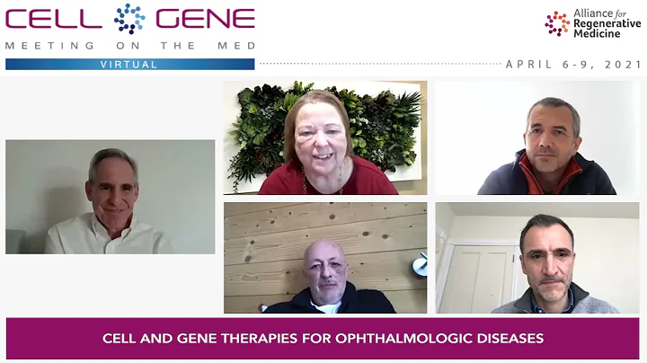 Panel: Cell and Gene Therapies for Ophthalmologic Diseases