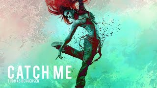 Thomas Bergersen - Catch Me (feat. Sonna)