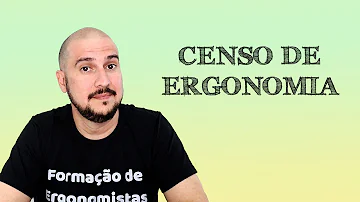 O que é Censo de ergonomia?