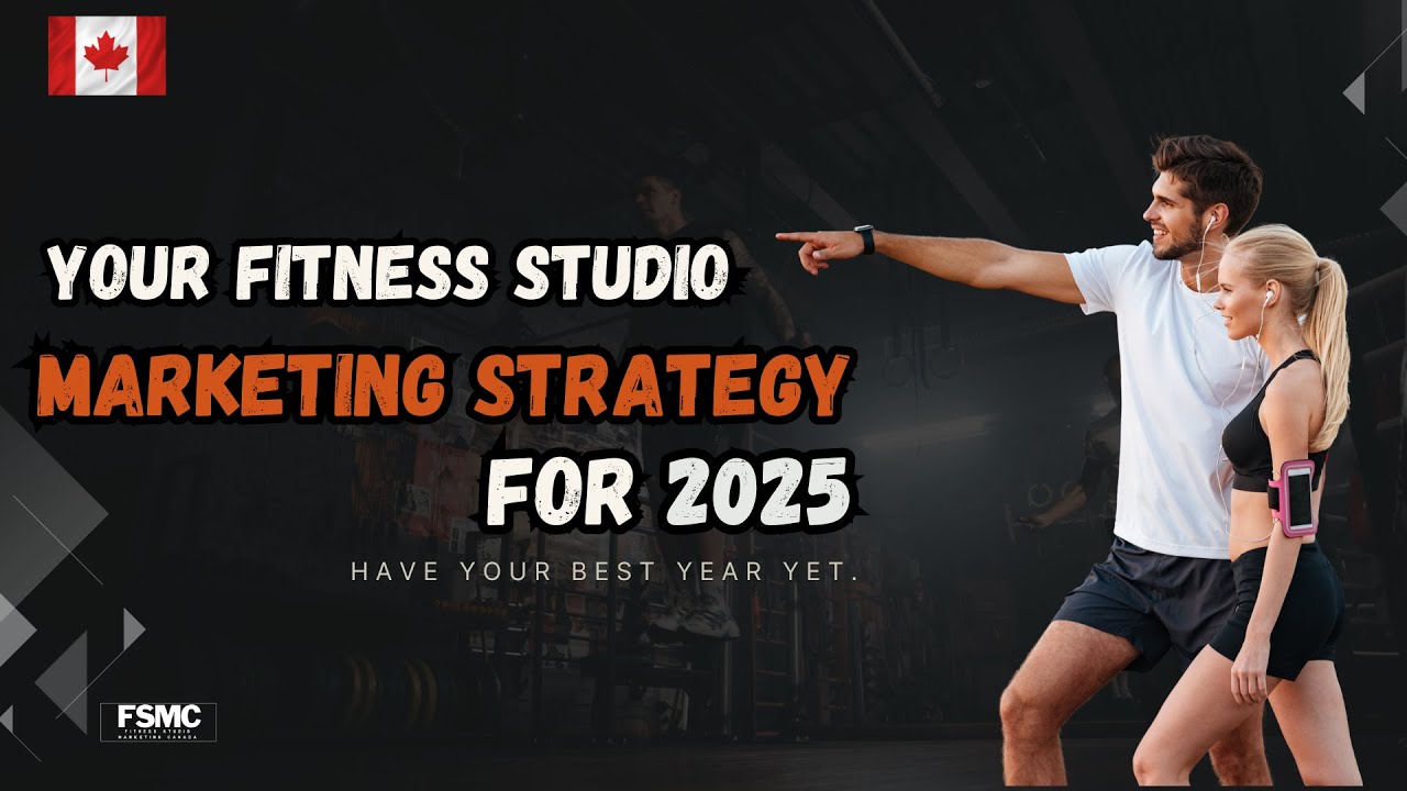 Your Fitness Studio Marketing Plan for 2025 : A Full Gym Digital Marketing Strategy for 2025