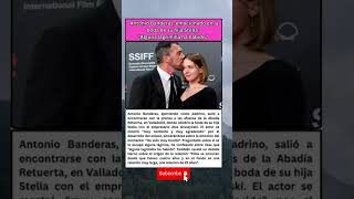 Famous Antonio Banderas, EMOCIONADO 😭 en la BODA de su hija STELLA con Alex Gruszynski Profile