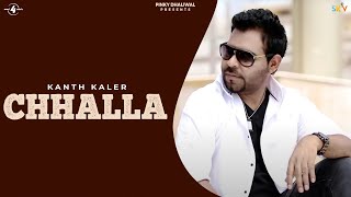 New Punjabi Songs 2013 | Chhalla | Kanth Kaler | Latest Punjabi Songs 2014